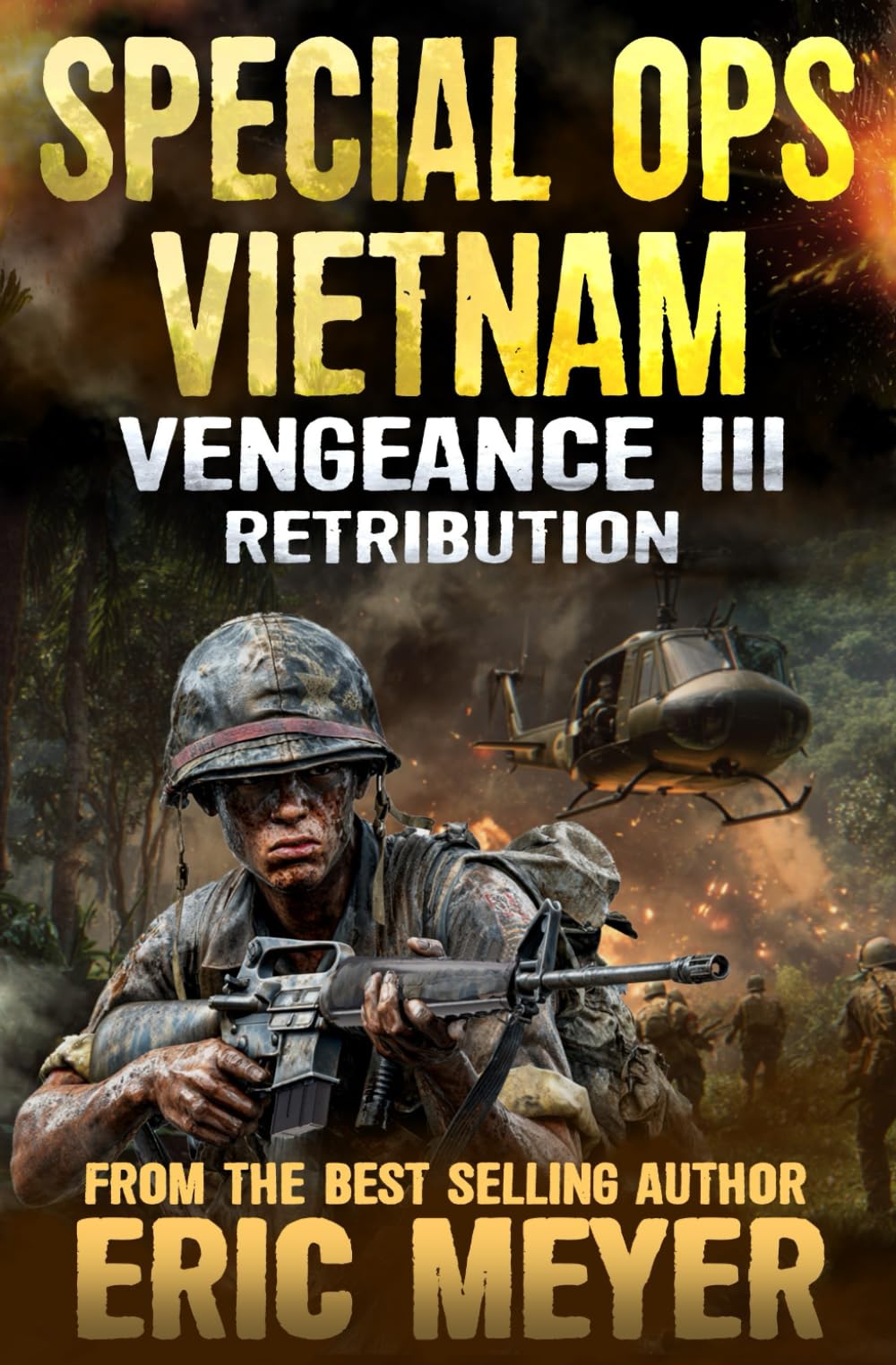 Vengeance III: Retribution: 3 (Special Ops Vietnam)