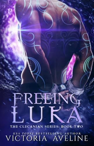 Freeing Luka: The Clecanian Series: Book 2