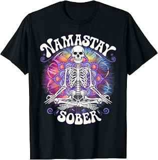 Namastay Sober Skeleton Yoga Skull Addiction Alcoho Recovery T-Shirt