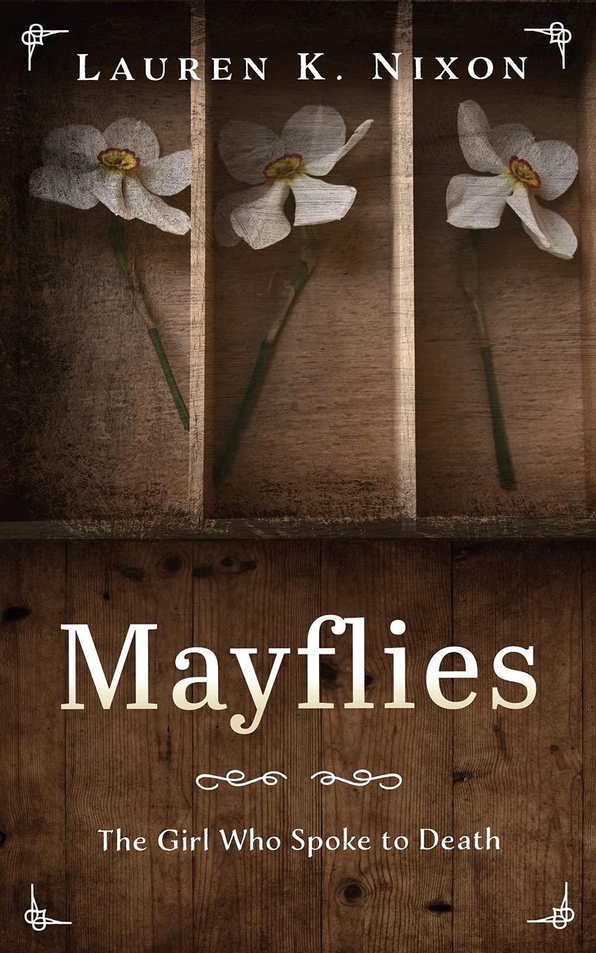 Mayflies: The Girl Who Spoke to Death