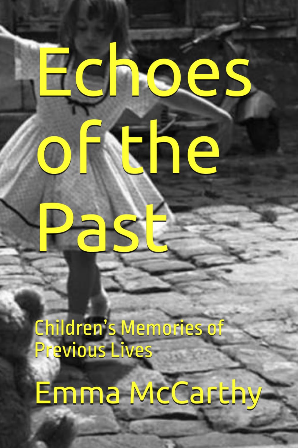 Echoes of the Past: Children’s Memories of Previous Lives