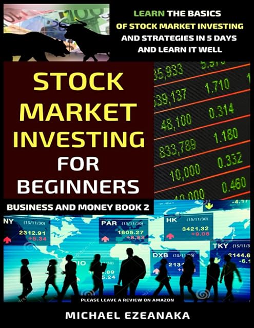 Portada de Stock Market Investing For Beginners: Learn The Basics Of Stock Market Investing And Strategies In 5 Days And Learn It Well