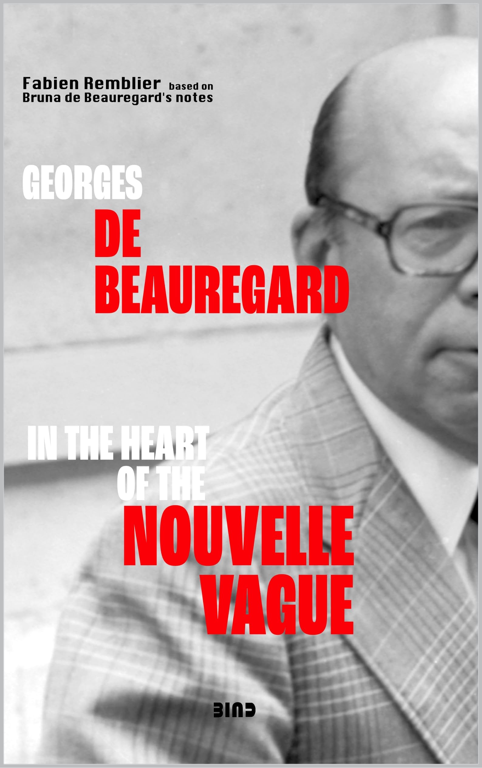 Livre Georges de Beauregard Nouvelle Vague histoire du cinéma d'auteur