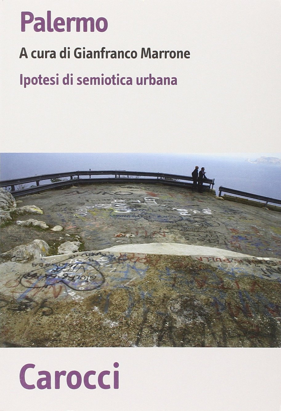 Palermo. Ipotesi di semiotica urbana