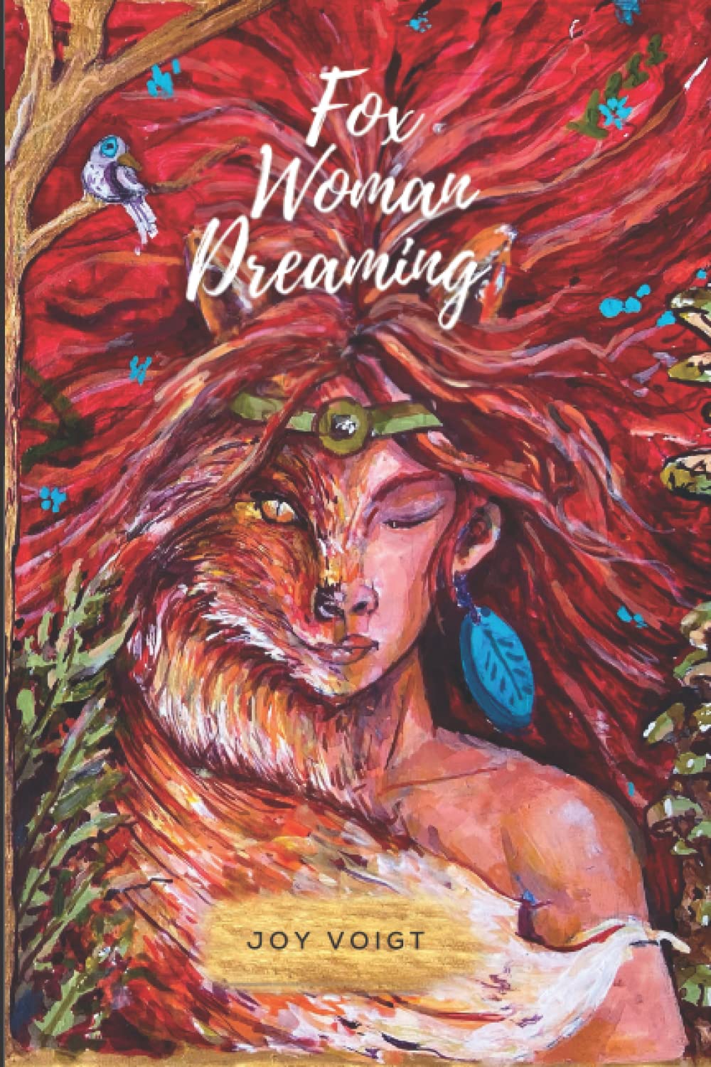 Fox Woman Dreaming: A dark fiction on utopia, repression and the wild human spirit