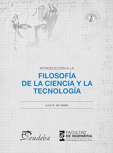 Introducción a la Filosofía de la ciencia y la tecnología (Spanish Edition)