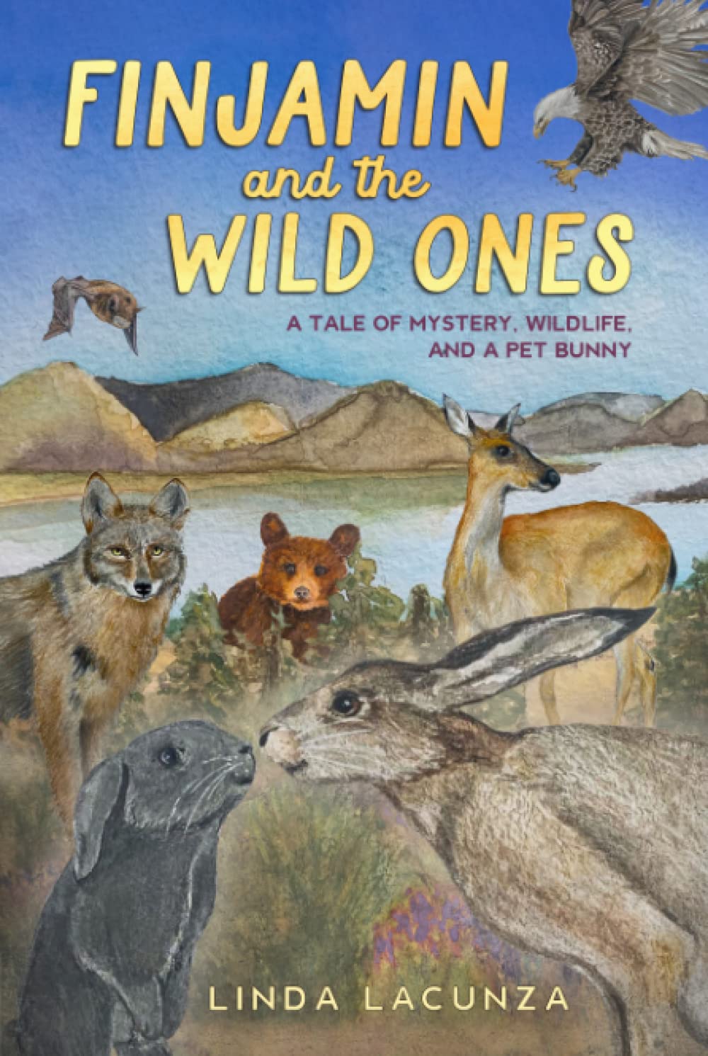 Finjamin and the Wild Ones: A Tale of Mystery, Wildlife, and a Pet Bunny