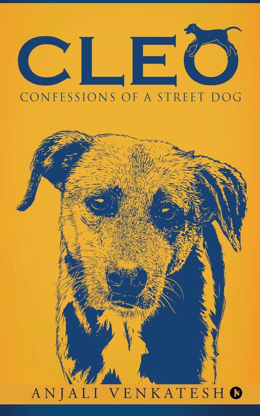 Cleo: "confessions of a Street Dog "