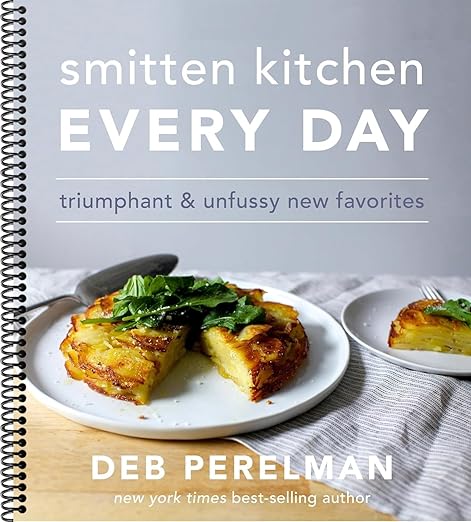Smitten Kitchen Every Day: Triumphant and Unfussy New Favorites: A Cookbook,by Deb Perelman (Spiral-bound)