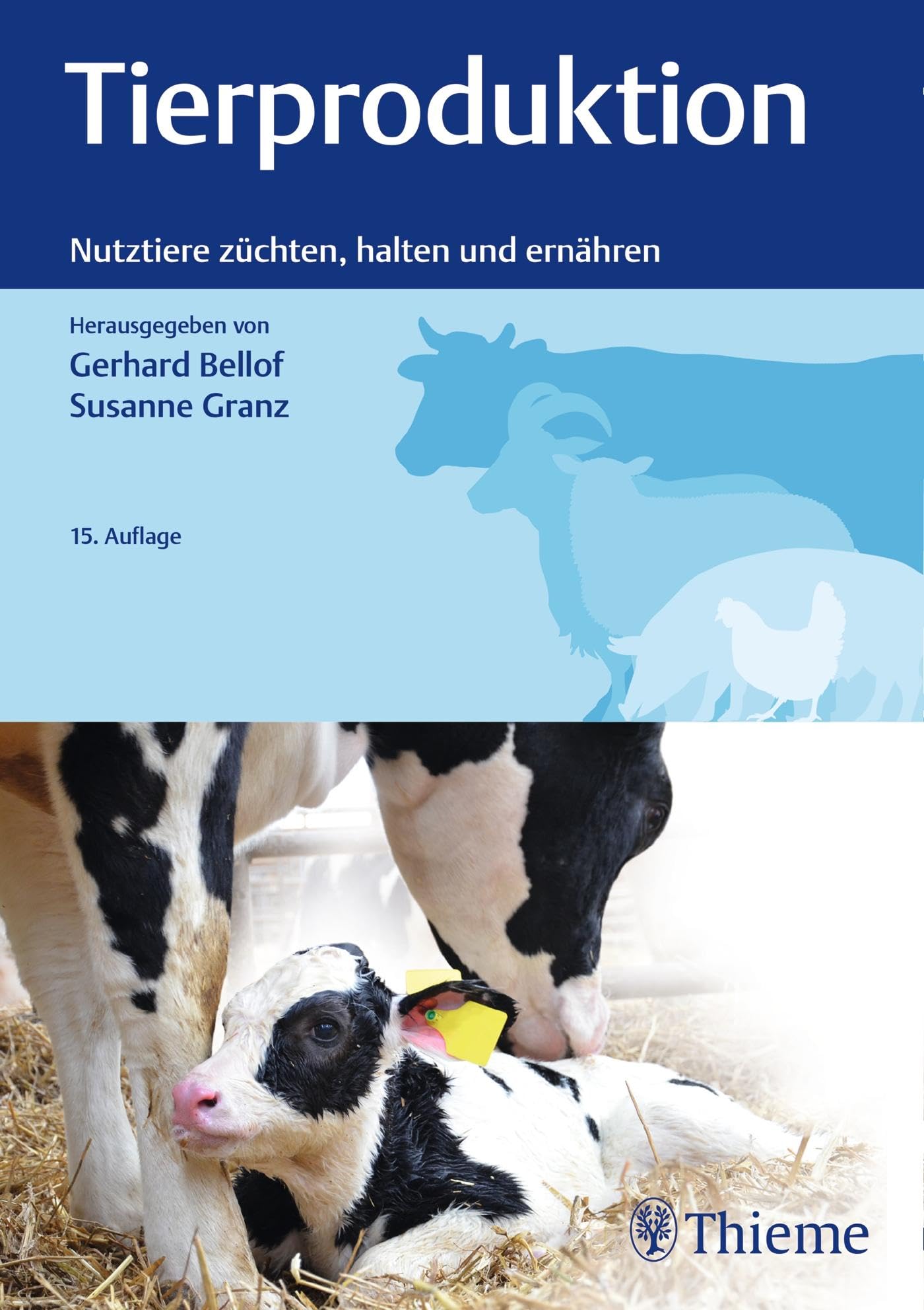 Tierproduktion: Nutztiere züchten, halten und ernähren – Lehrbuch
