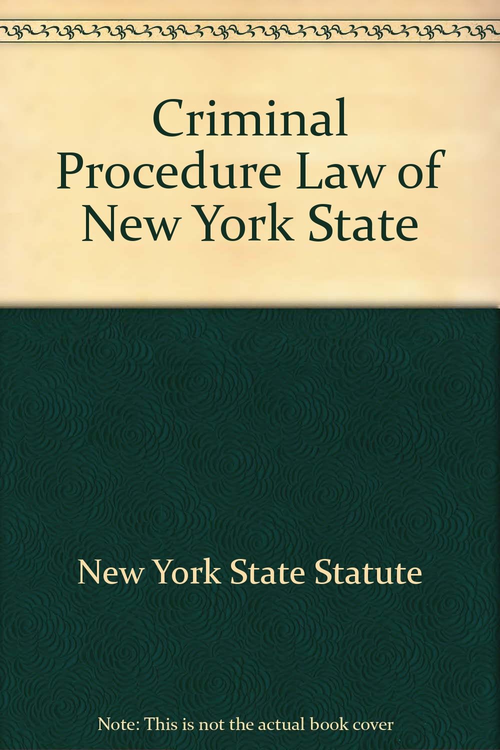 Criminal Procedure Law Database for NYS Statute, New York State 9780930137915 Books