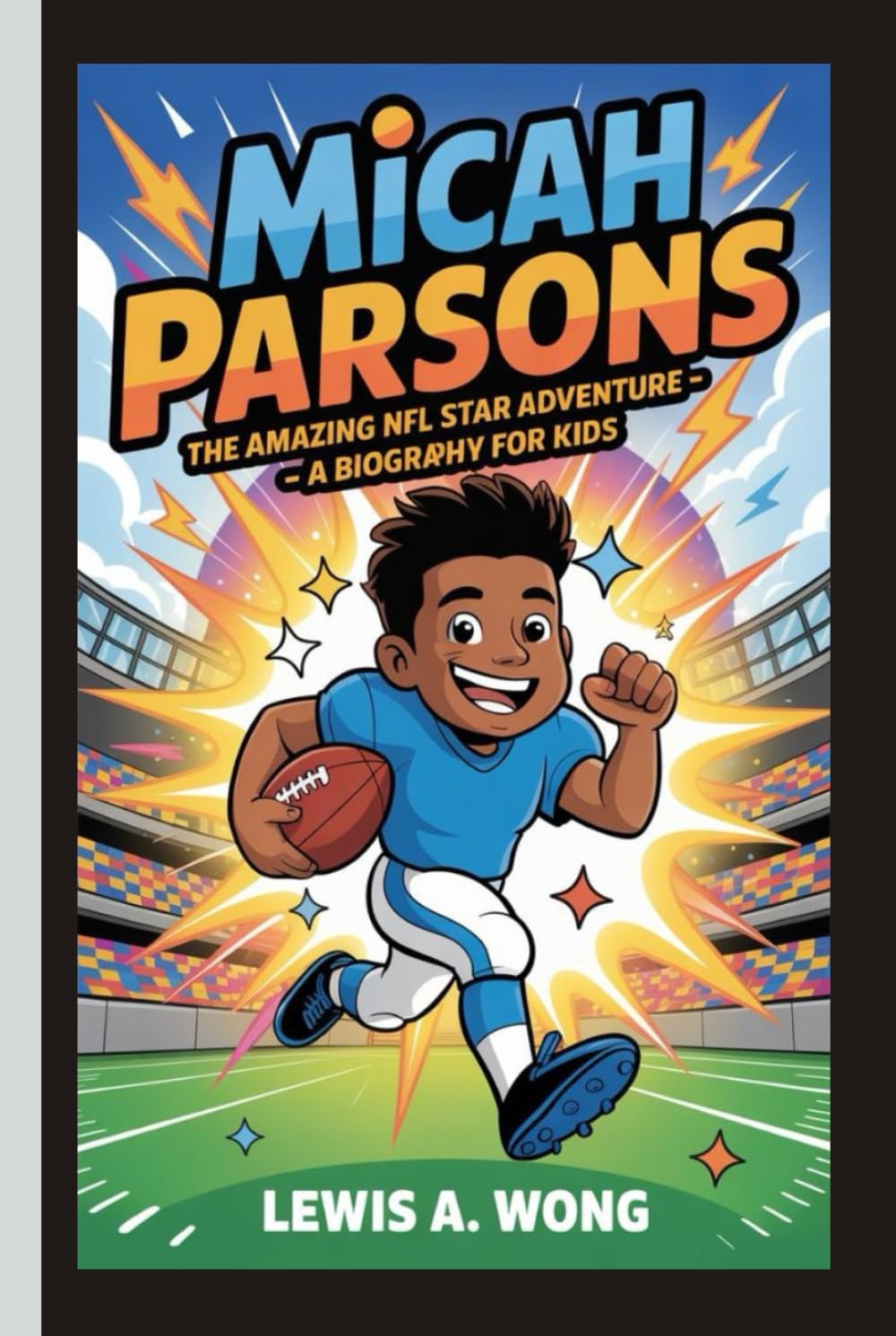 MICAH PARSONS: The Amazing NFL Star Adventure– Biography for kid's
