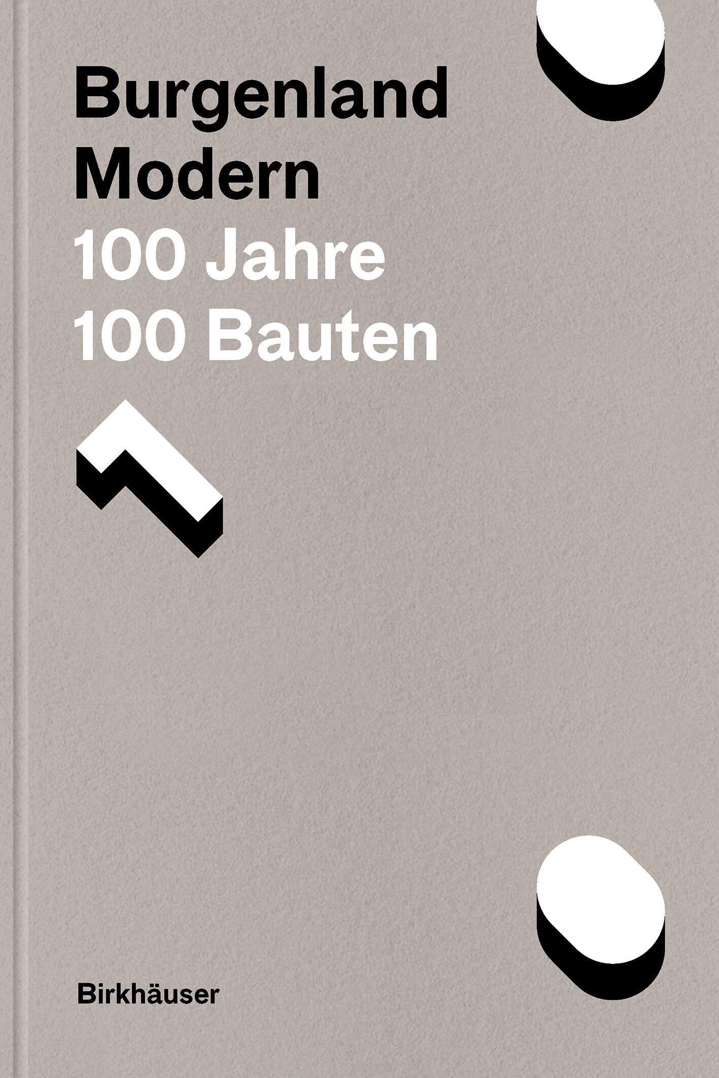 Burgenland Modern 100 Jahre 100 Bauten livre d'architecture autrichienne