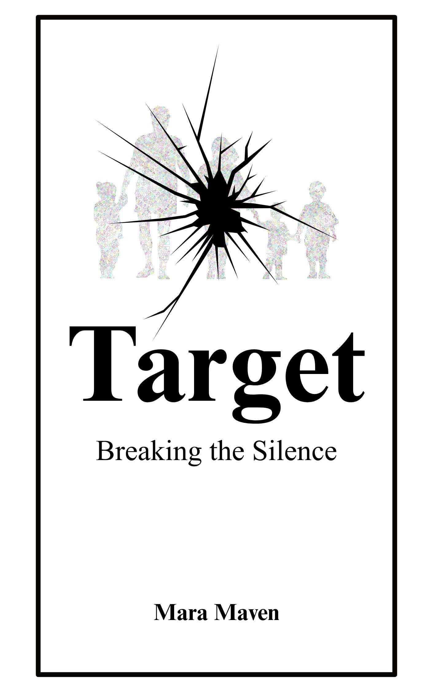 Target: Breaking the silence