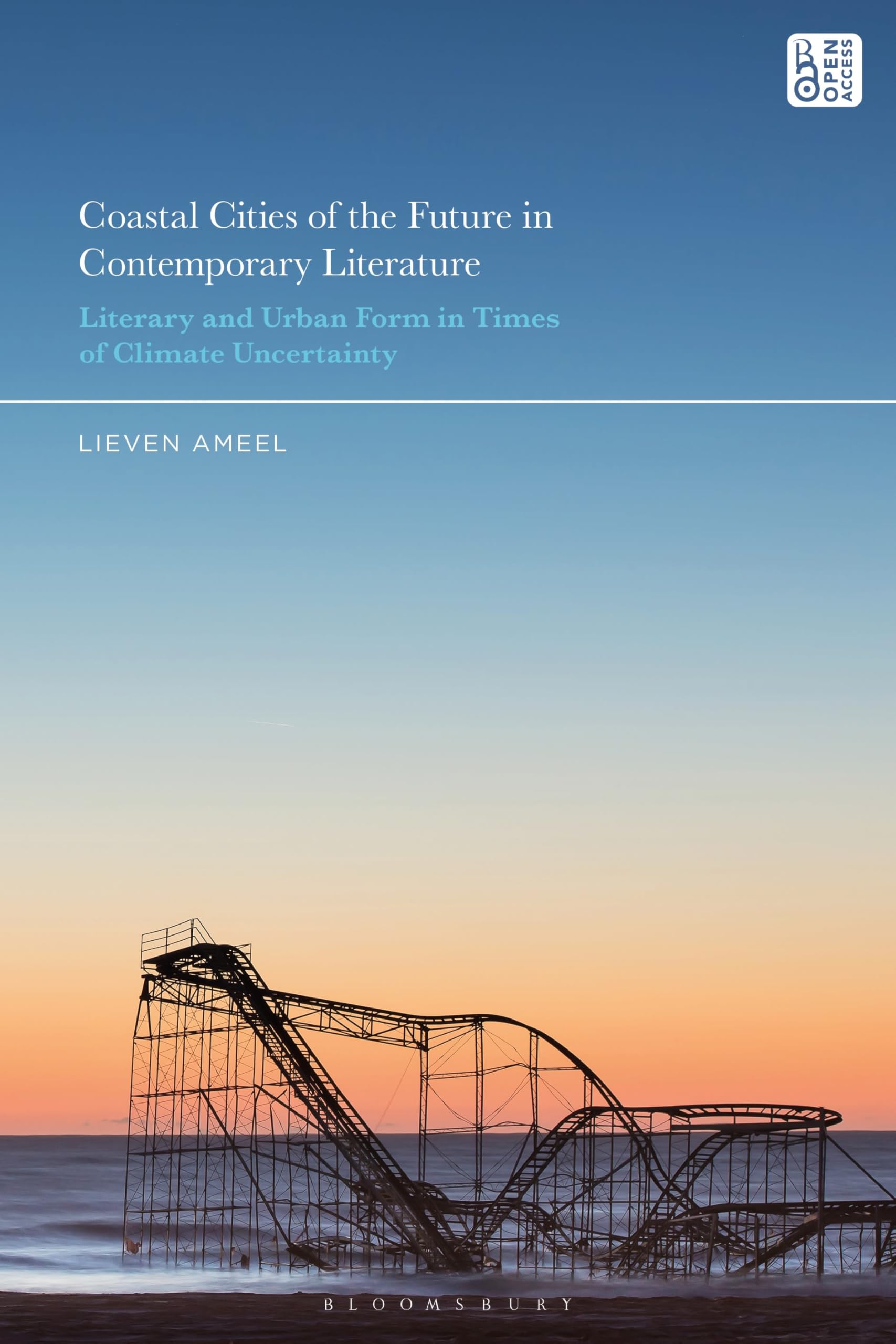 Coastal Cities of the Future in Contemporary Literature: Literary and Urban Form in Times of Climate Uncertainty
