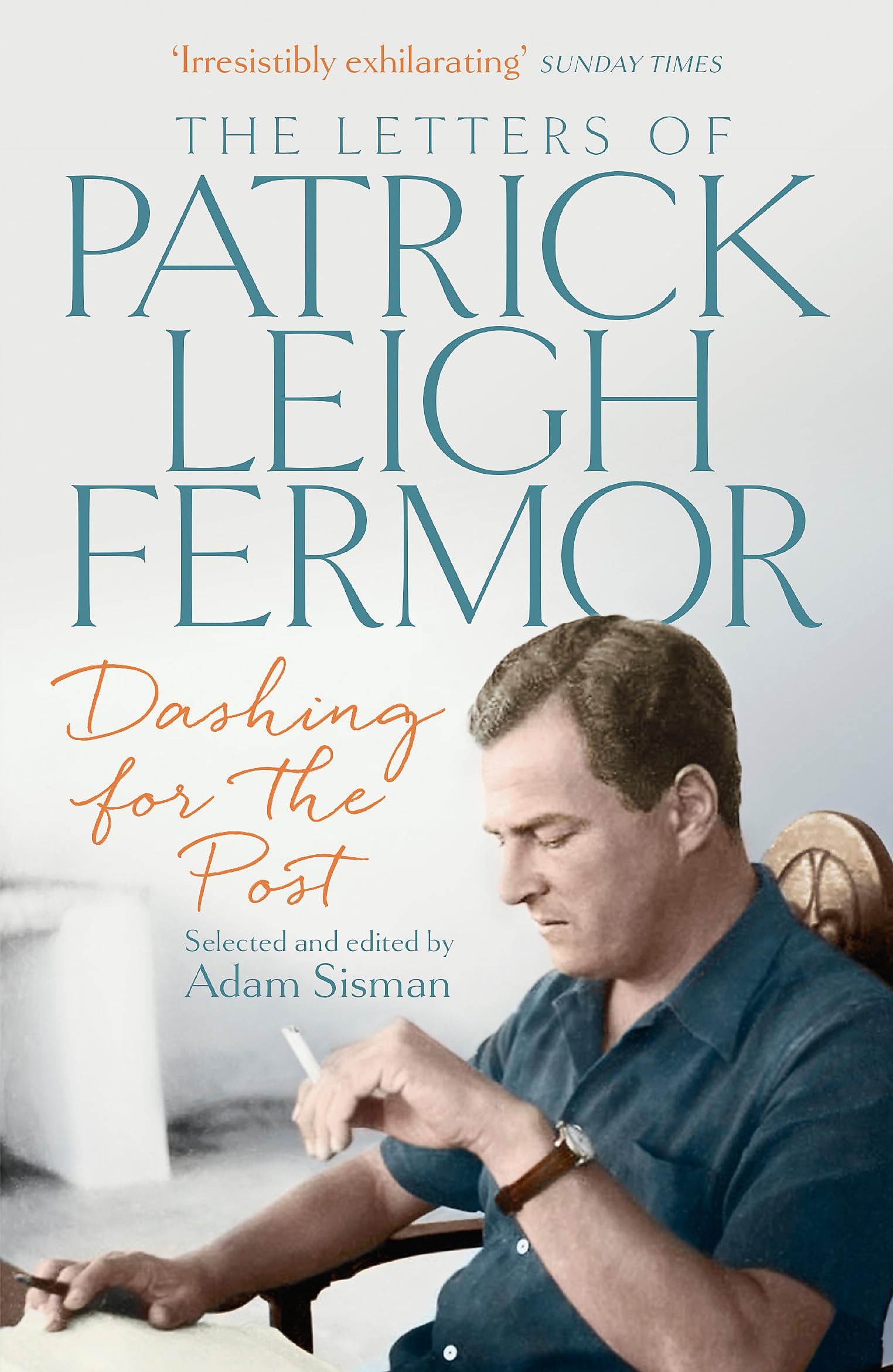 Dashing for the Post by Patrick Leigh Fermor PAPERBACK 9781473622494