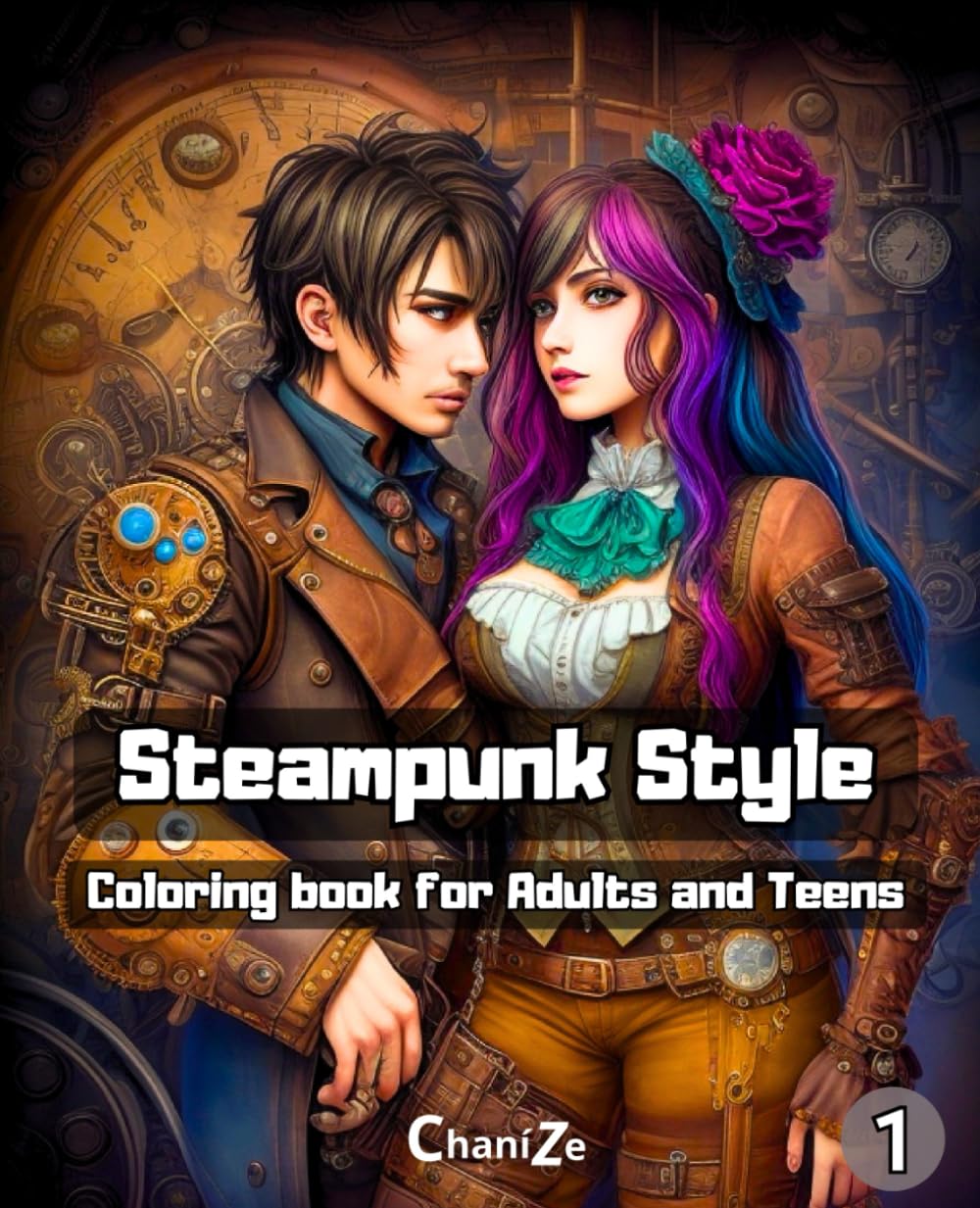 Steampunk style 1: coloring book for adults and teens