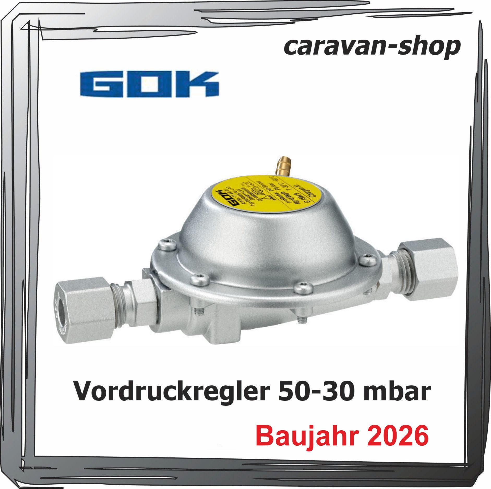 GOK Vordruckregler VDR 50/30 Baujahr 2026 für Wohnmobil Caravan Wohnwagen, Gasanlage (truma)