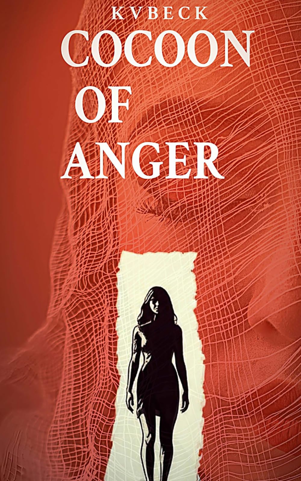 COCOON OF ANGER: Buried Pain, Unearthed Vengeance