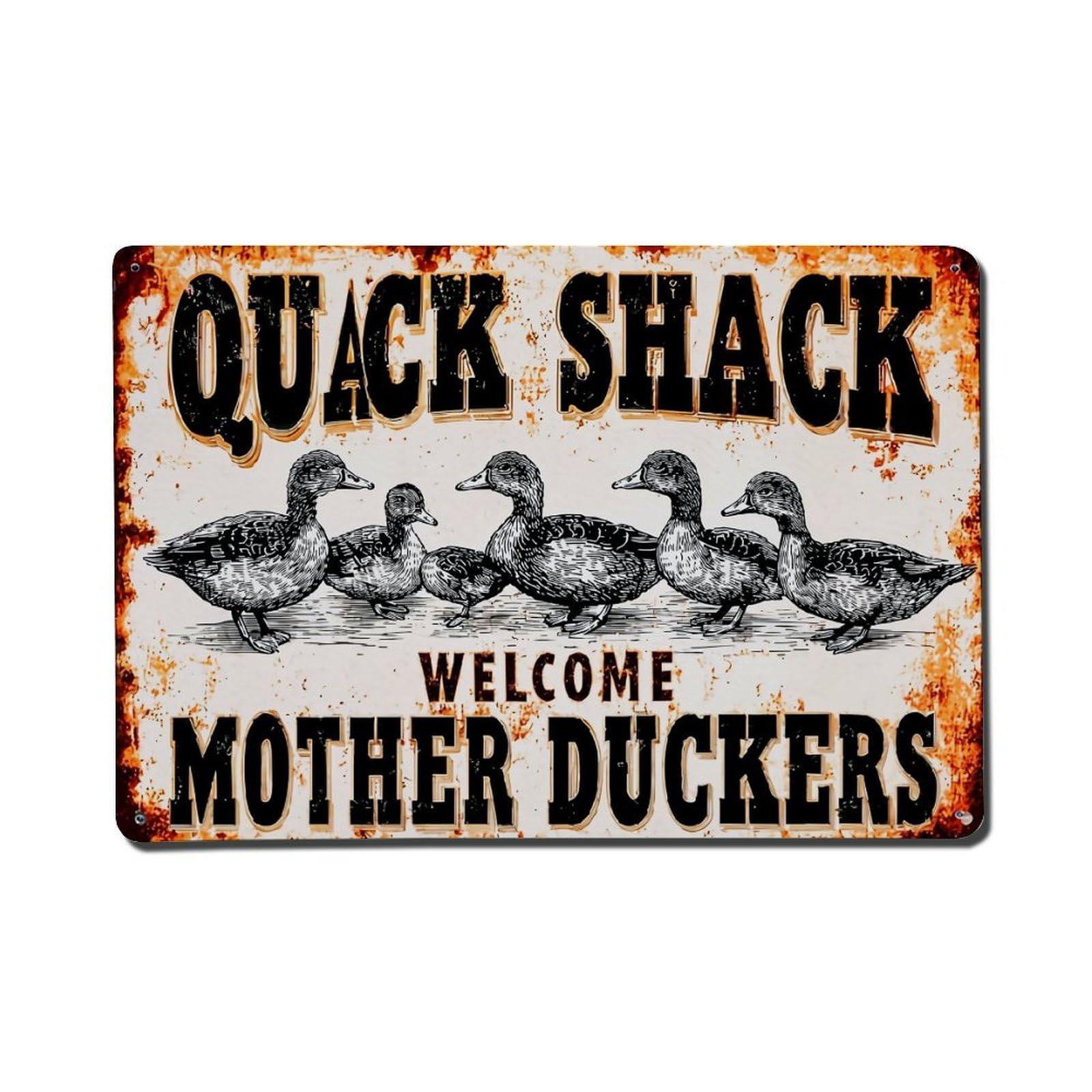 Quack Shack Welcome Mother Duckers Retro Metal Tin Sign, Vintage Decor Art Poster for Bar, Home, Man Cave, Kitchen, Laundry Room Gift 8x12Inch