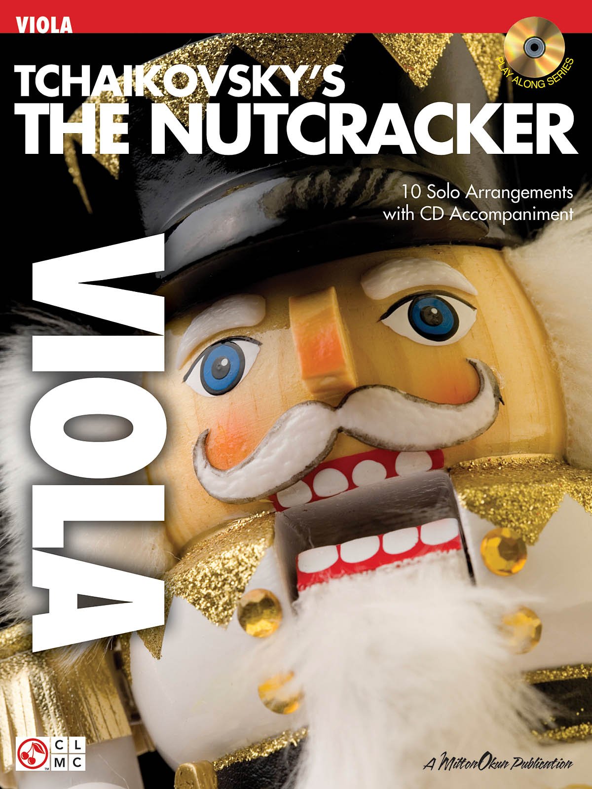 Tschaikowsky's the nutcracker alto +cd: Instrumental Play-Along