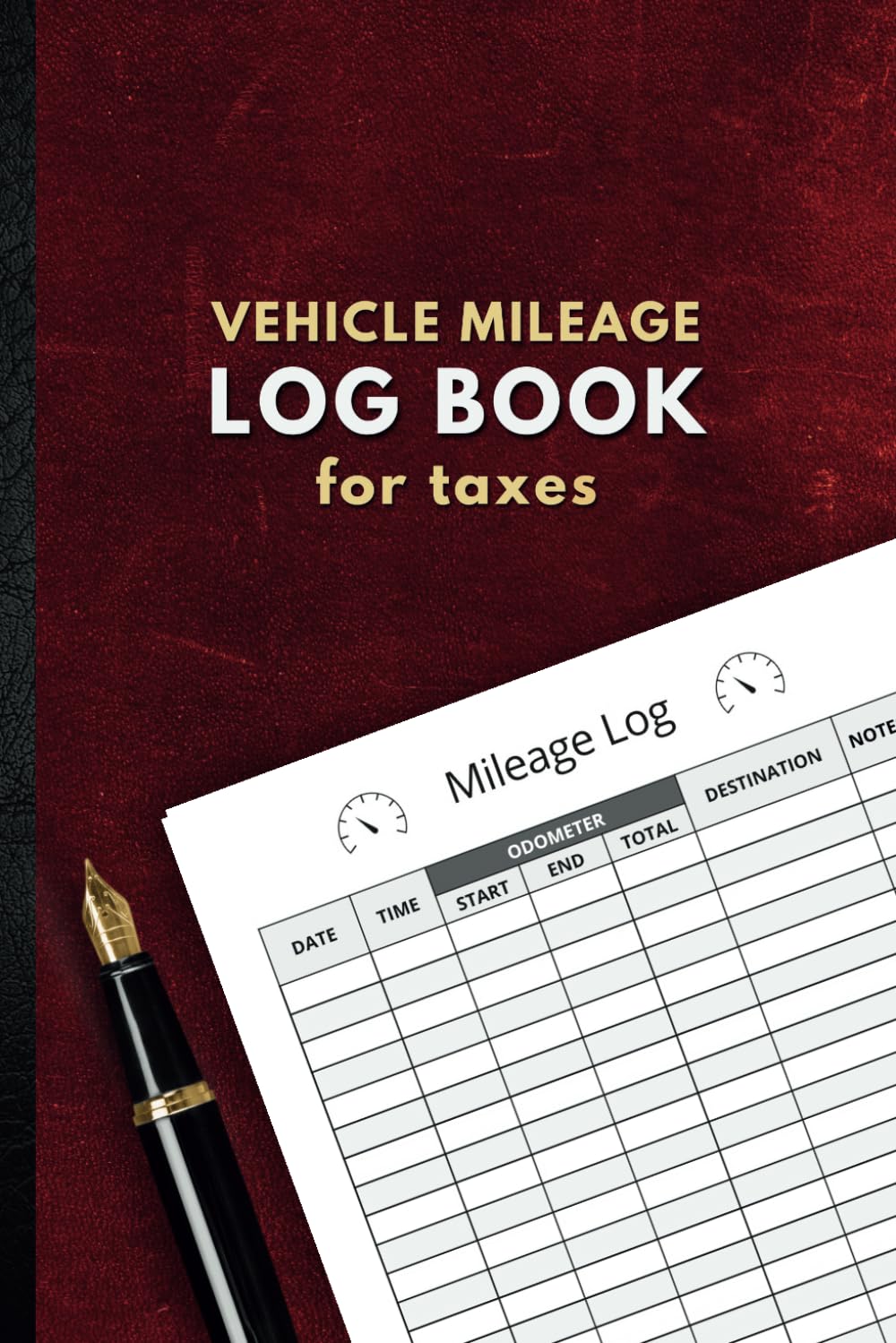 Mileage Log Book for Tax Mileage Tracking Journal for Tax Purposes or