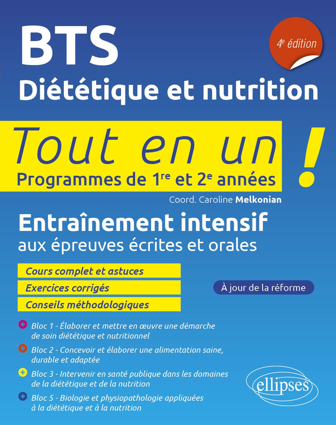 BTS Diététique et nutrition: Programmes de 1re et 2e années. Entraînement intensif aux épreuves écrites et orales