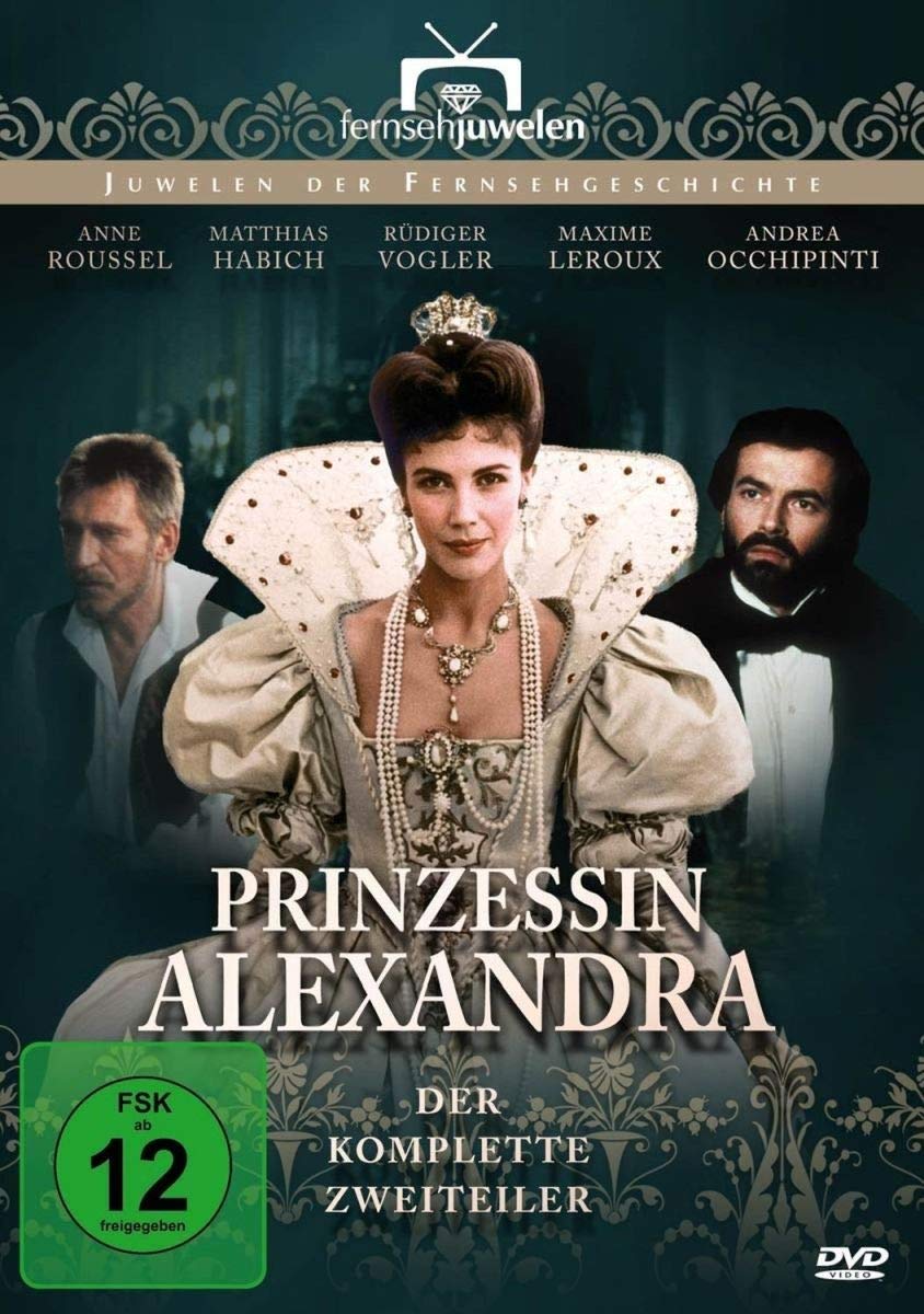 Prinzessin Alexandra - Der komplette Zweiteiler (Fernsehjuwelen) [DVD] [1992]