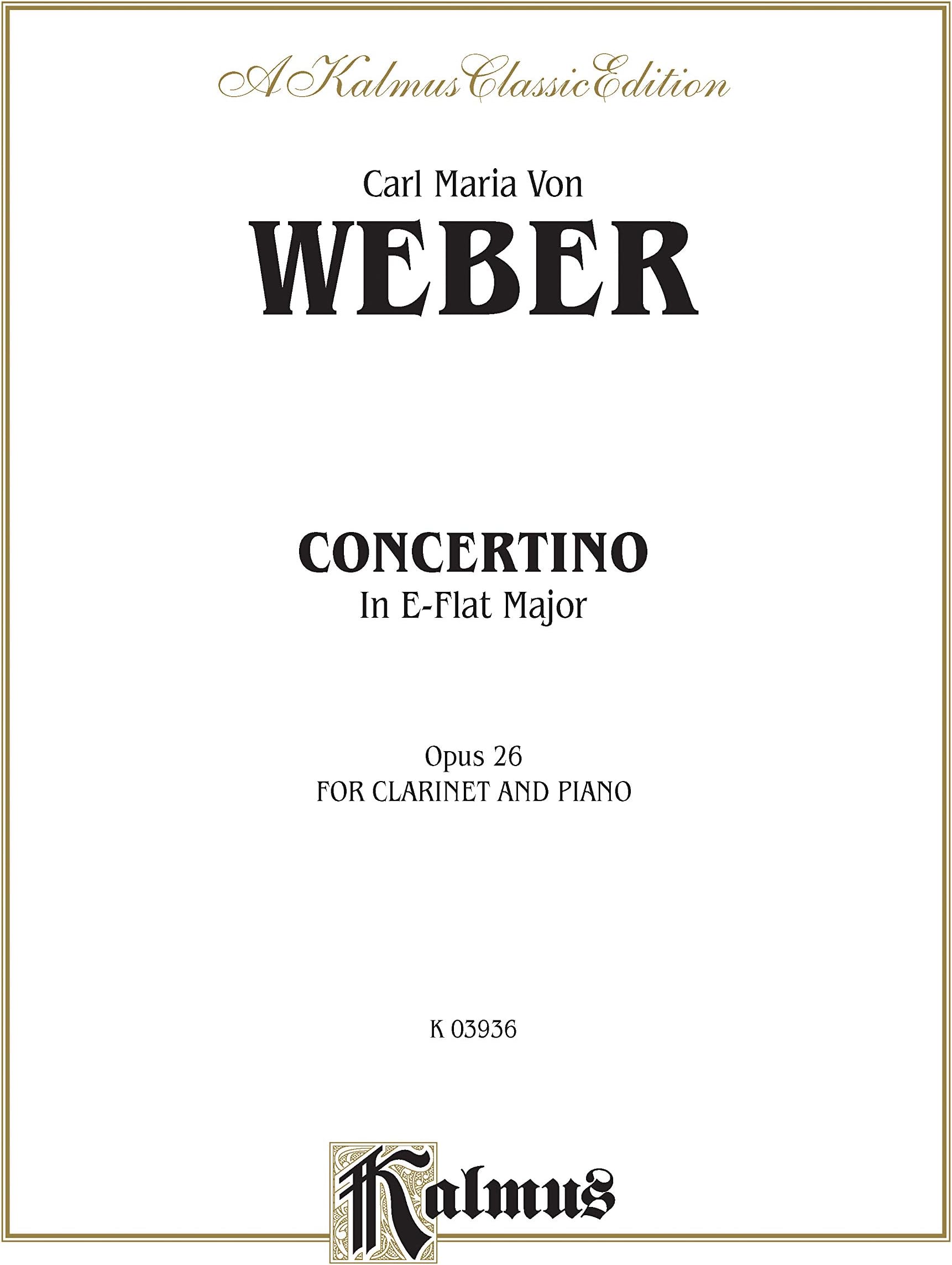 Concertino for Clarinet in E-Flat Major, Op. 26 (Orch.) (Kalmus Edition)