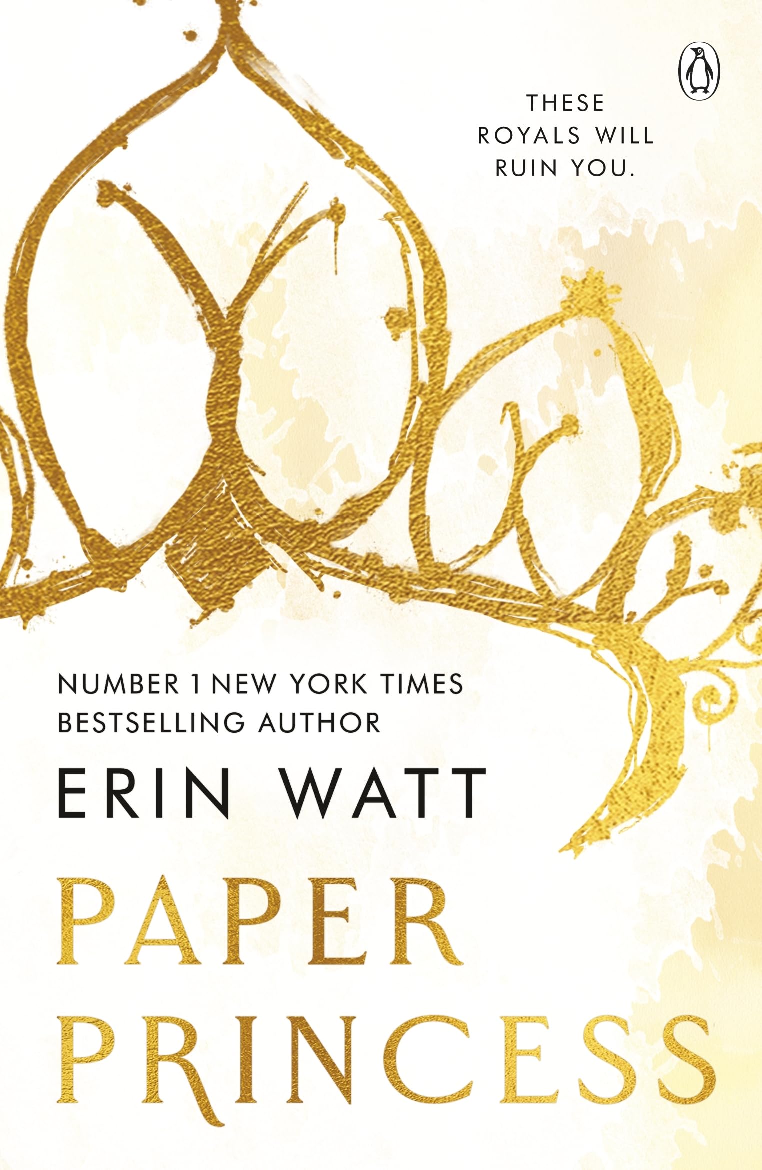 Paper Princess: A seductive enemies-to-lovers romance of power, privilege and desire in the world of the Royals
