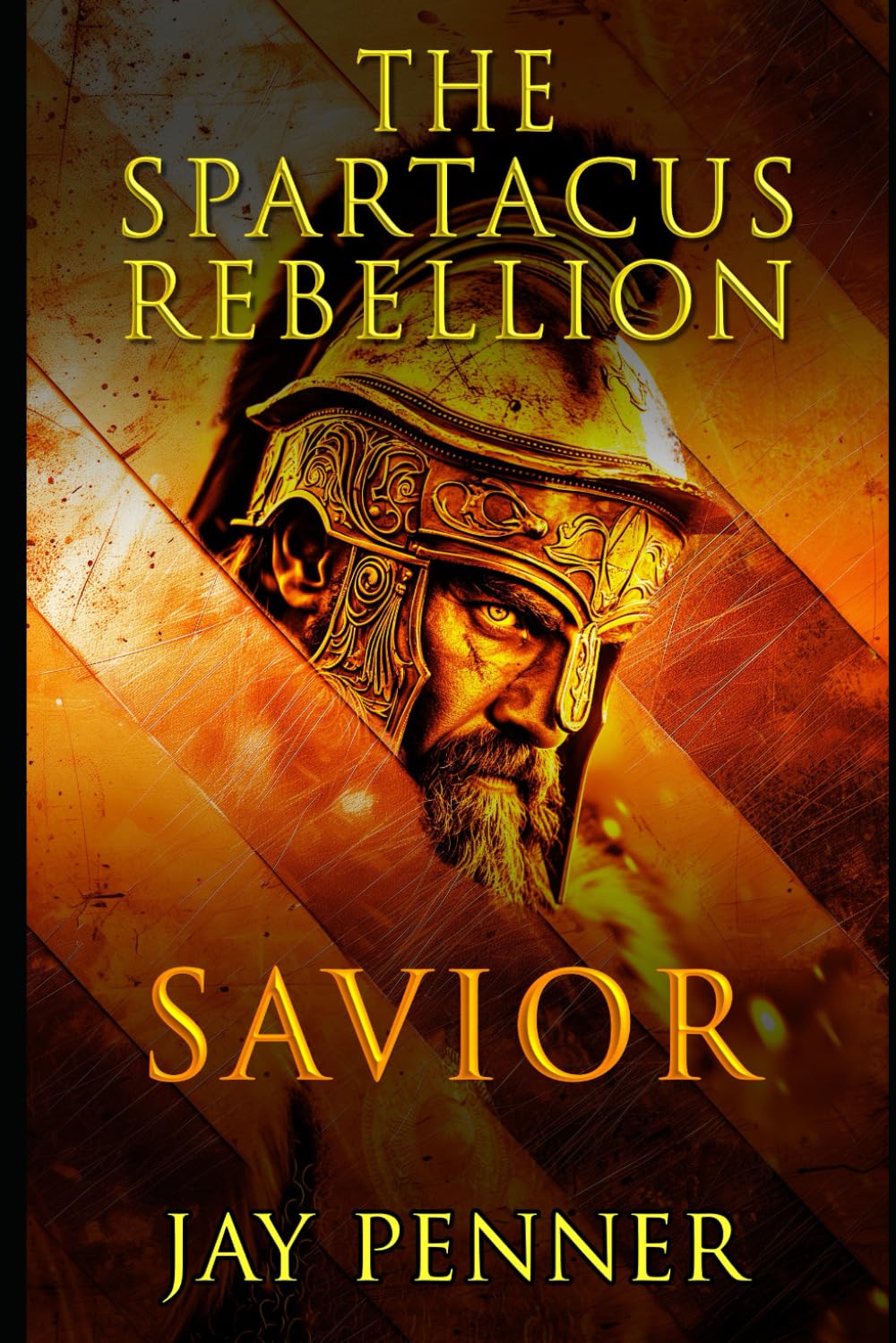 Savior - The Spartacus Rebellion Book III