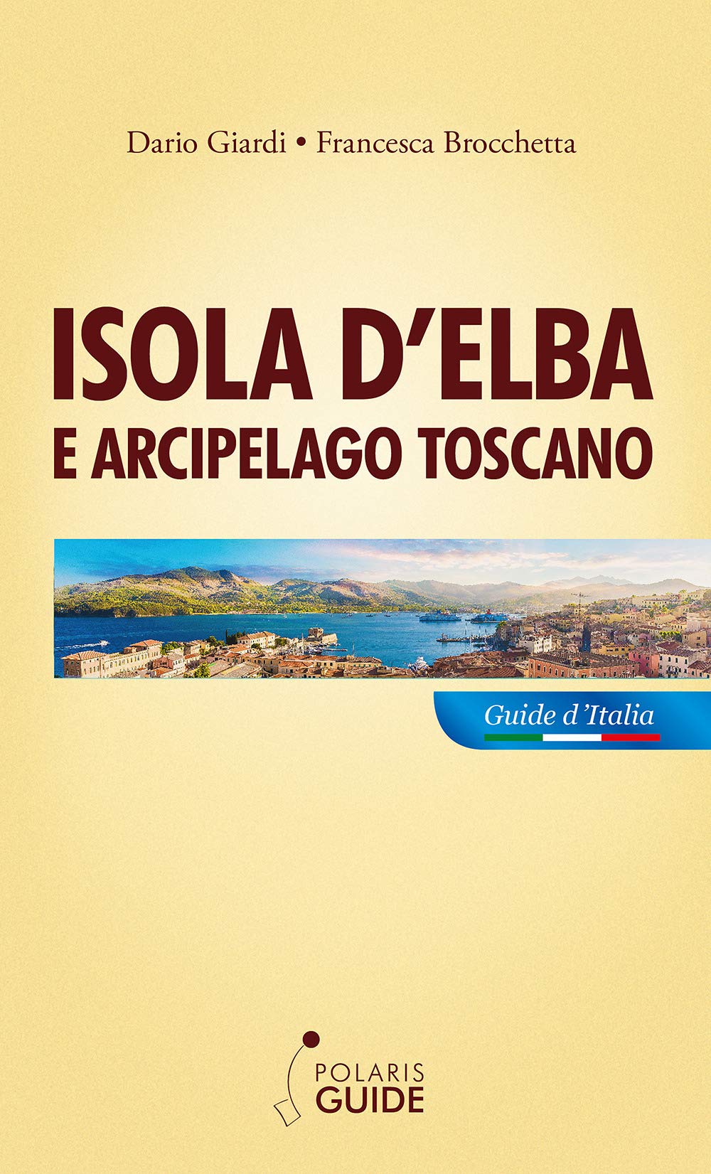 Isola D'elba E Arcipelago Toscano. Pianosa, Montecristo, Giglio, Giannutri, Capraia, Gorgona - 4