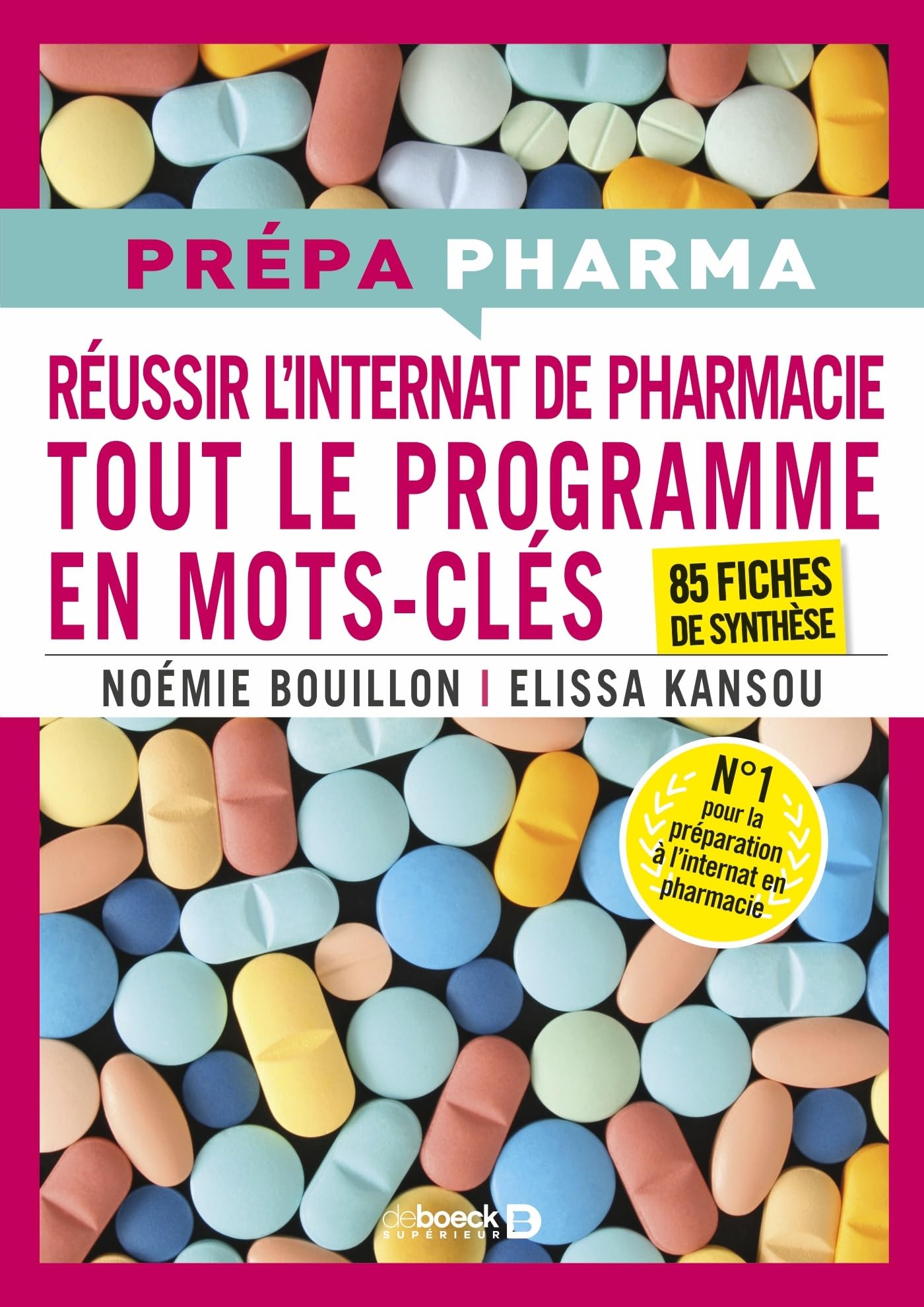 Internat de pharmacie - Tout le programme en mots-clés: 85 fiches de synthèse
