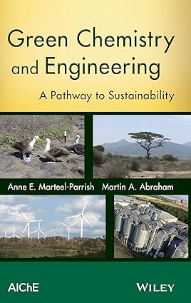 Green Chemistry And Engineering A Pathway To Sustainability (Hb 2014)