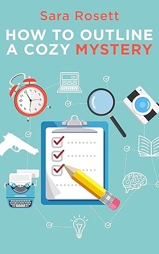 How to Outline A Cozy Mystery: Workbook (Genre Fiction How