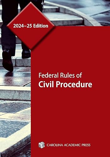 Federal Rules of Civil Procedure, 2024–25 Edition
