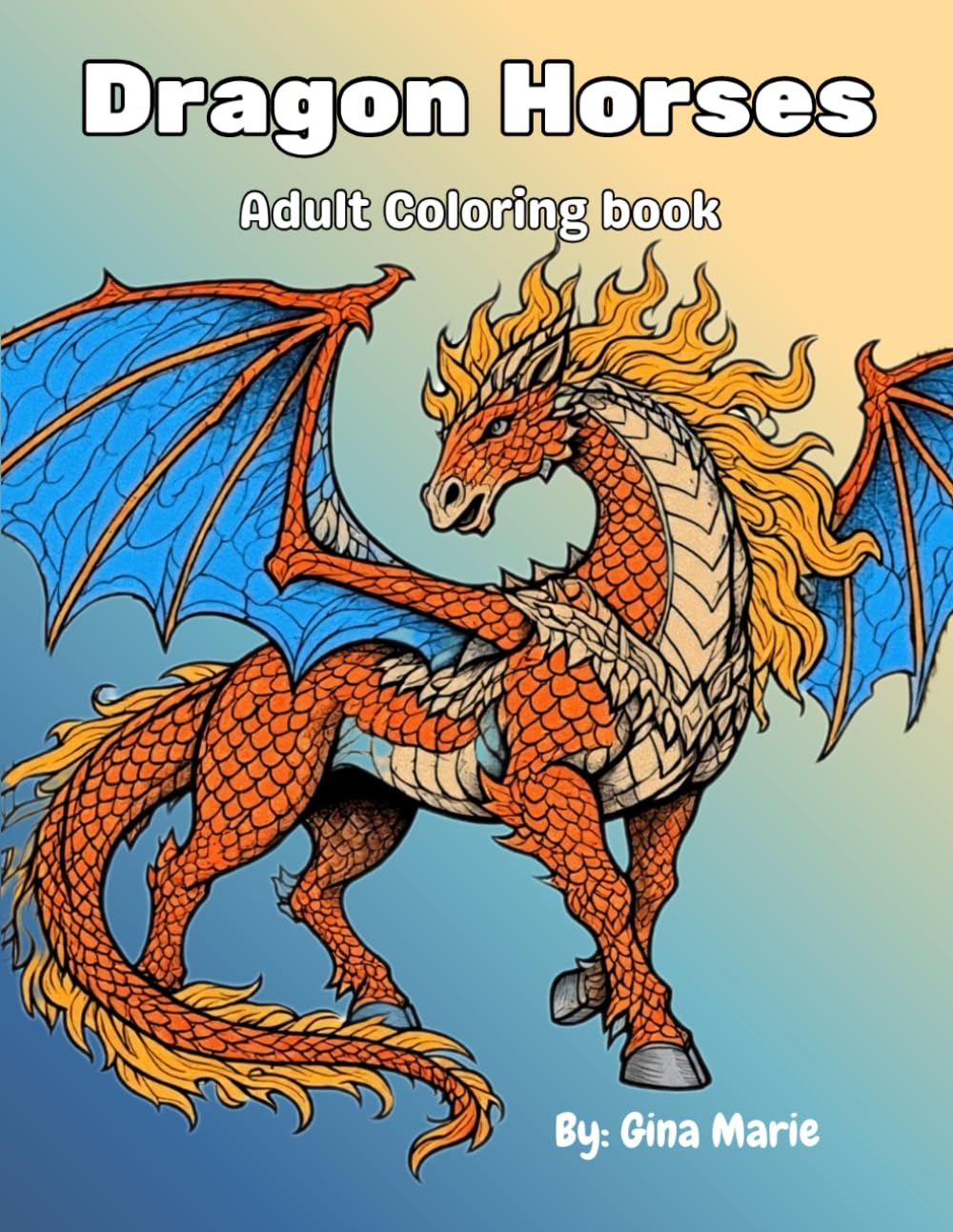 Dragon Horses: Adult Coloring Book