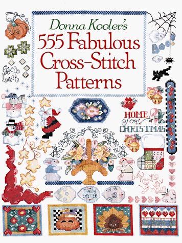 Donna Kooler's 555 Fabulous Cross-Stitch Patterns Paperback – December 31, 1997