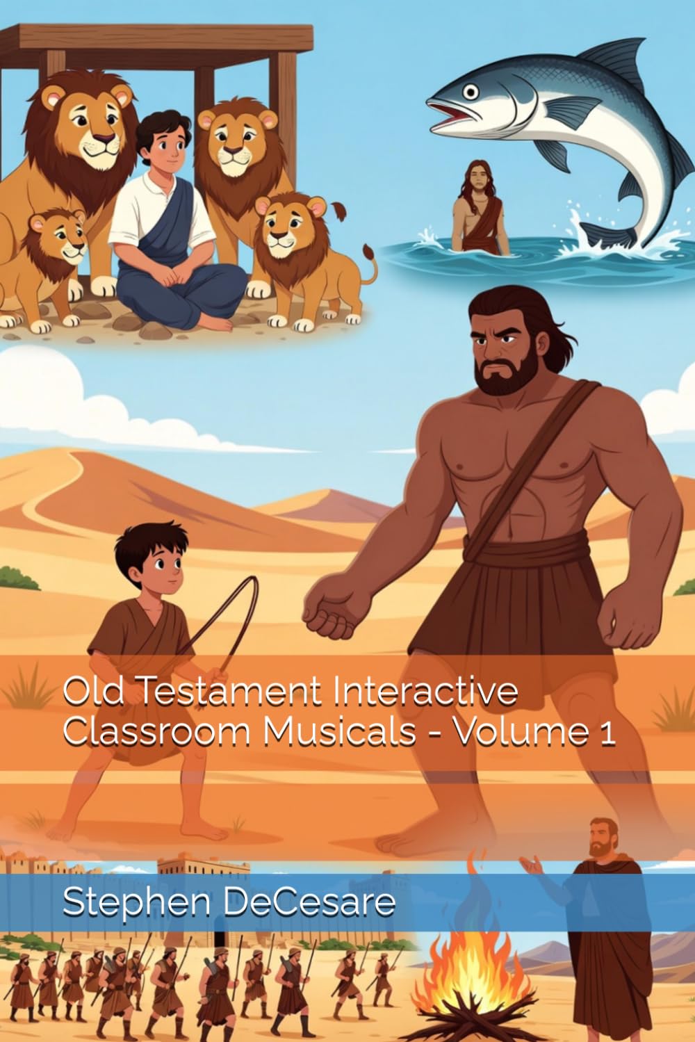 Old Testament Interactive Classroom Musicals - Volume 1