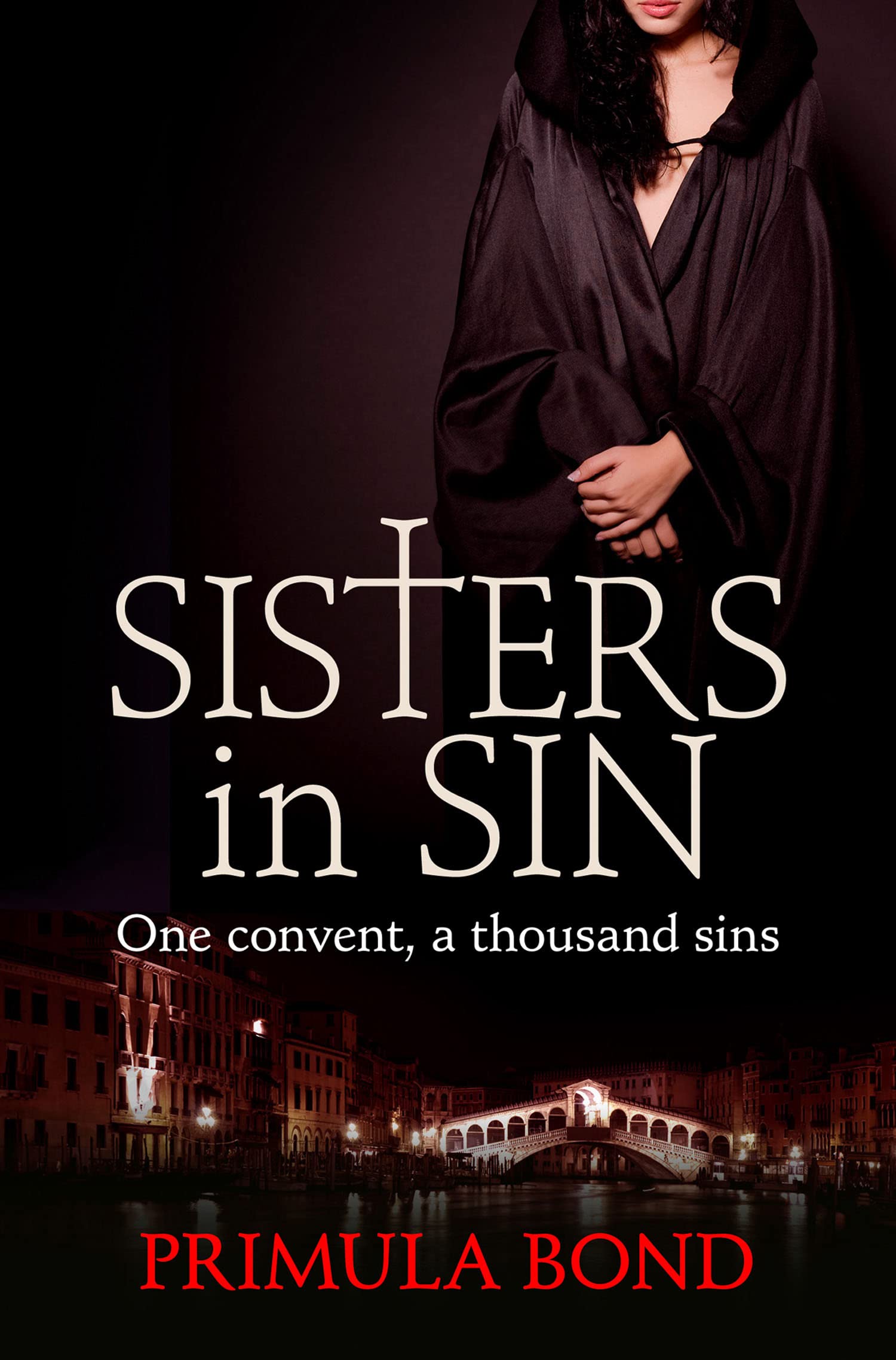 Sisters in Sin: A Sensual Lesbian Erotica Novella Set in a Mysterious Italian Convent