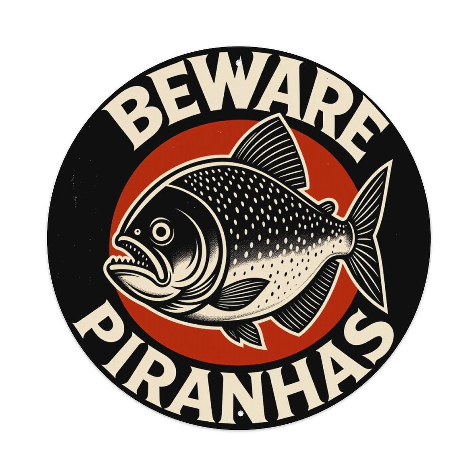 Beware Piranhas Fish Warning Sign Round Tin Sign Vintage Metal Poster Retro Bar, Home, Man Cave, Kitchen, Laundry Room Wall Art Decor Gift 8x8Inch