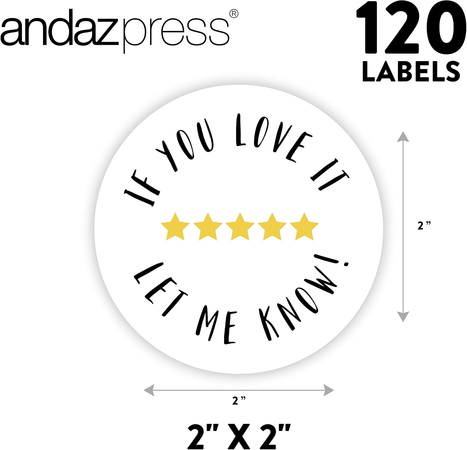 Andaz Press Round Small Business Sticker Labels, 120-Pack, If You Love It Let Me Know, 5 Stars, Packaging Stickers