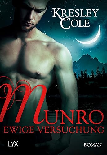 Munro: Ewige Versuchung (Immortals After Dark, Band 17)