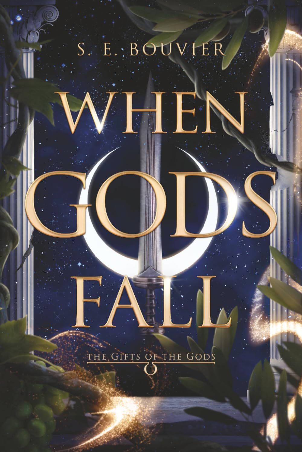 When Gods Fall: The Gifts of the Gods book 1