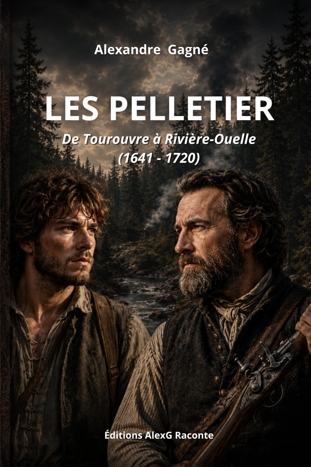 LES PELLETIER: De Tourouvre à Rivière-Ouelle (1641 - 1720)