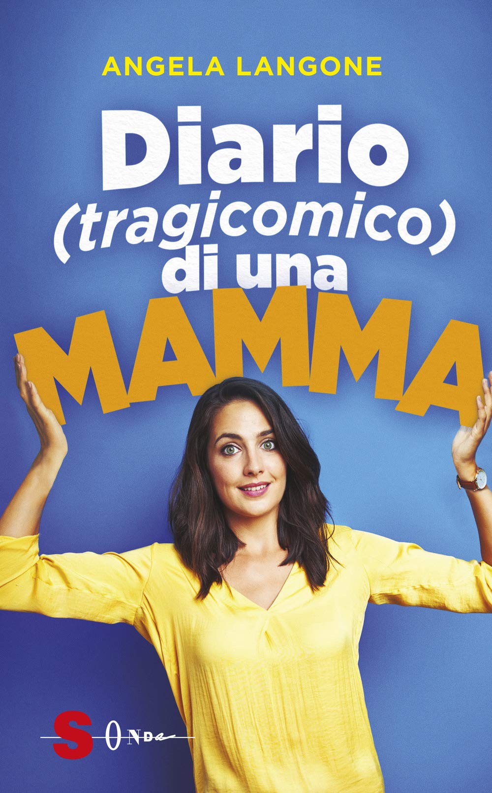 Diario (Tragicomico) Di Una Mamma - 4