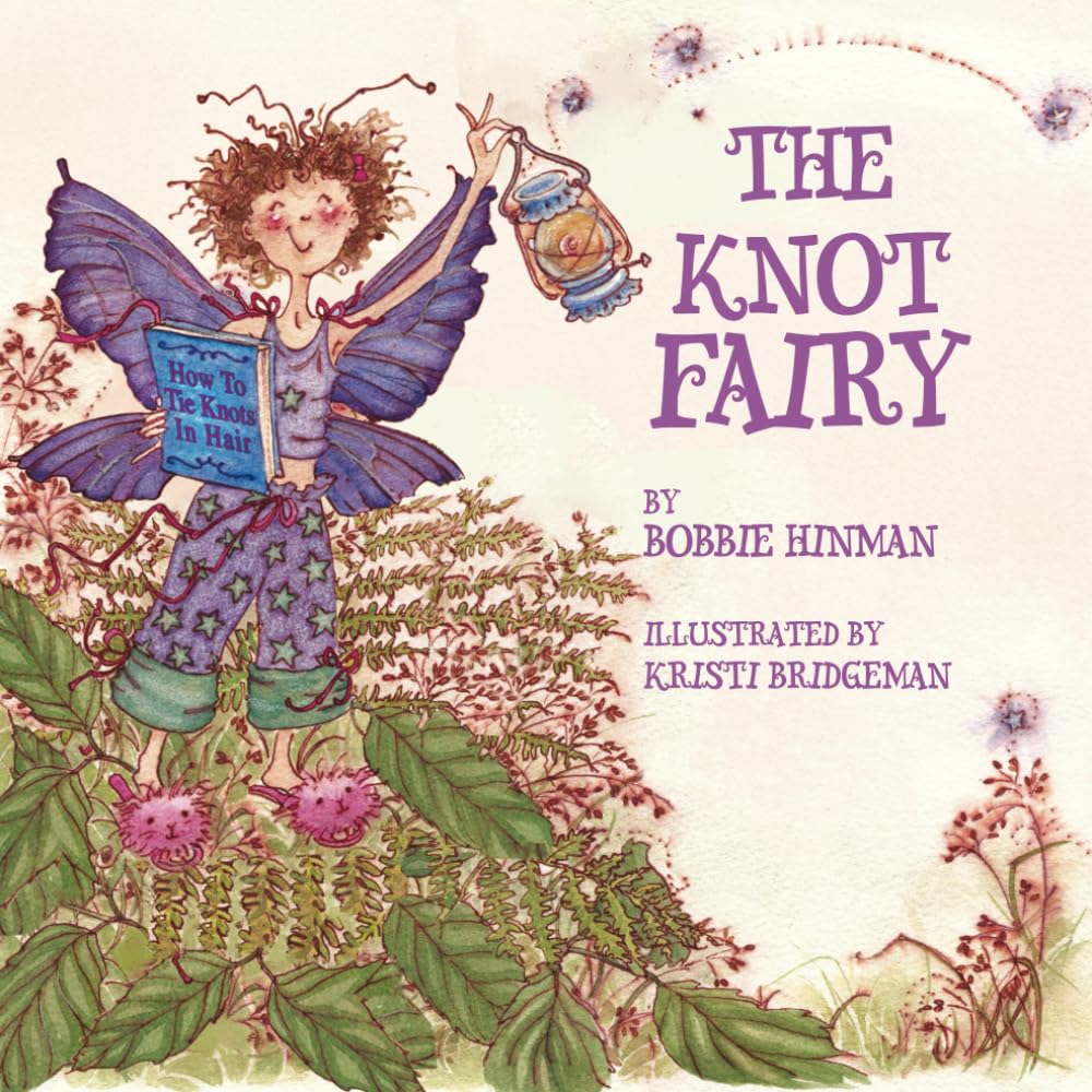 The Knot Fairy: Book and Audio CD by Bobbie Hinman