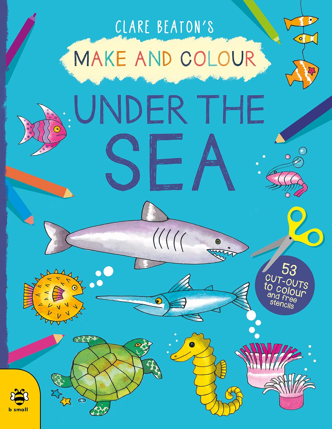 Make and Colour Under the Sea (Make & Colour)