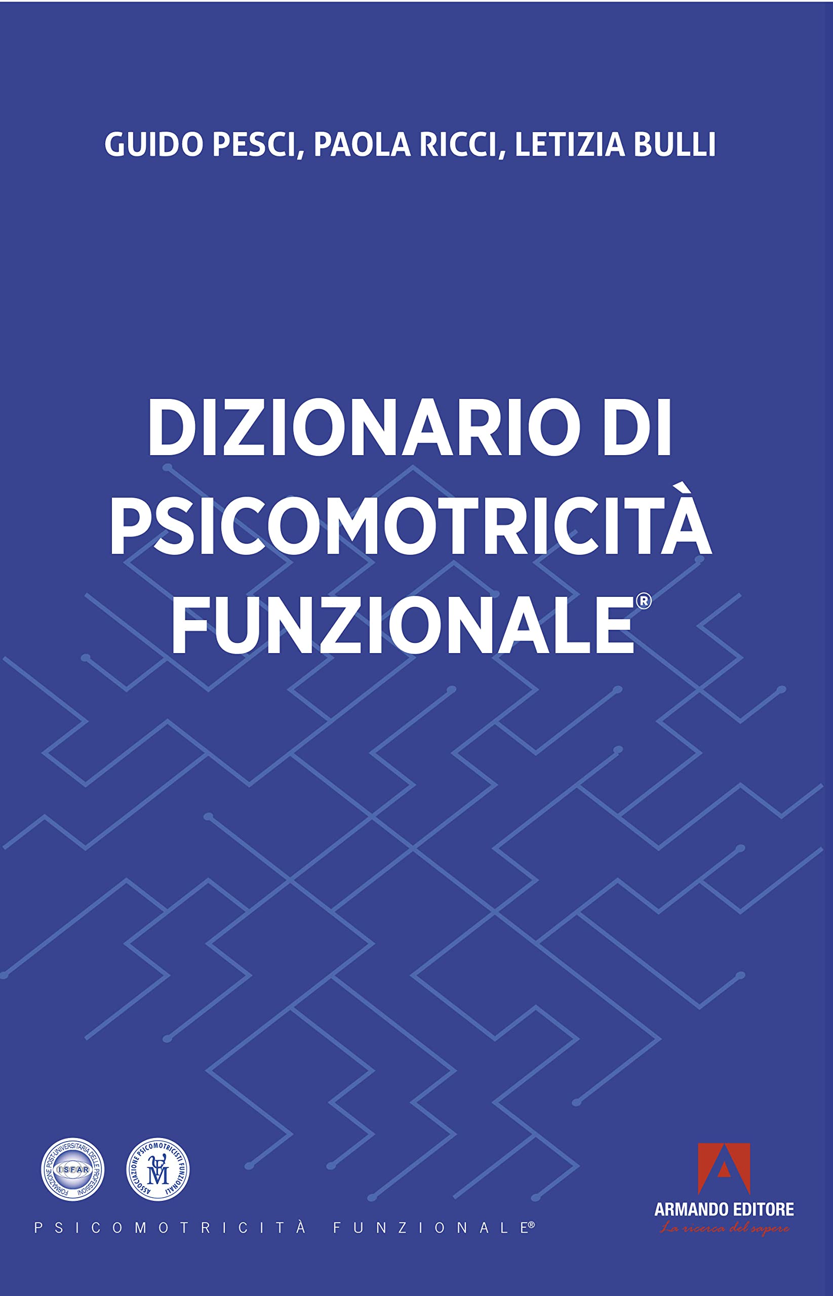 Dizionario Di Psicomotricità Funzionale - 4