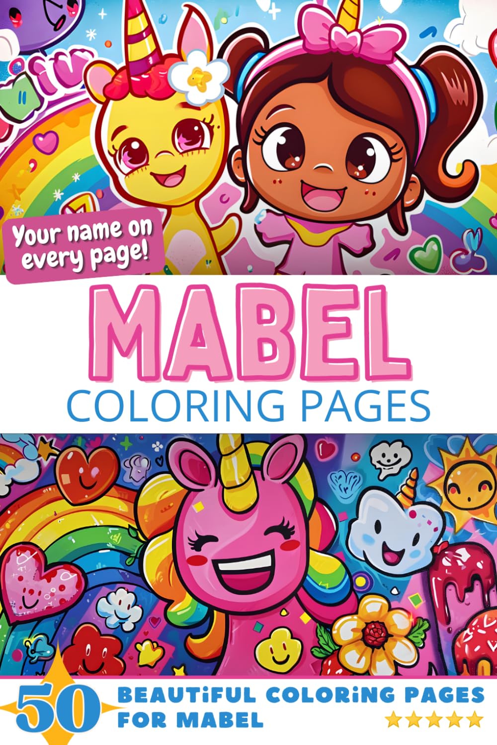 Mabel Coloring Pages: Wow-Effect! Your name on every page - Mabel coloring book - 6x9" - 50x Mabel coloring page - Fantastic Gift